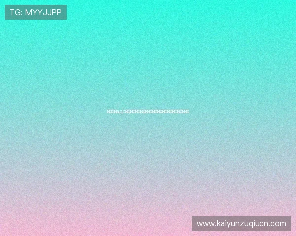 开云真人app邀请码注册流程详解让你轻松一步到位开启真人娱乐新体验 开云真人app邀请码注册流程详解让你轻松一步到位开启真人娱乐新体验